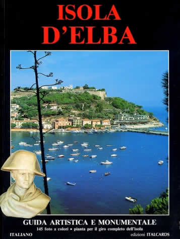 Guida Turistica e Monumentale dell'Isola d'Elba di Giuliano Valdes